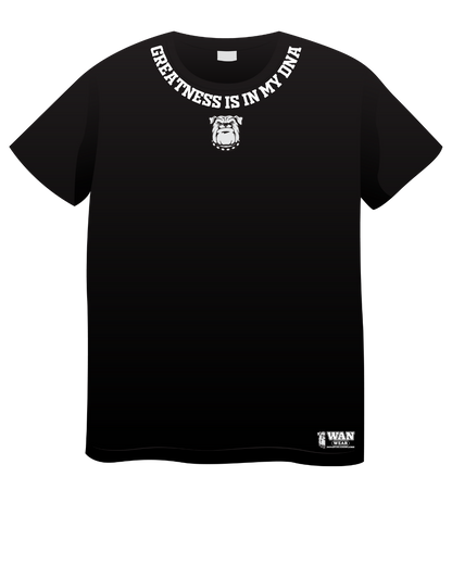 Greatness Is In My DNA Tee (Pre Order Only)