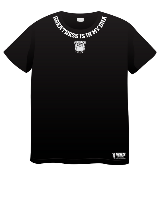 Greatness Is In My DNA Tee (Pre Order Only)