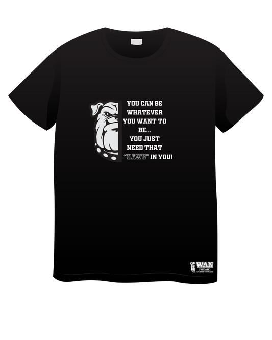 Dawg In You Tee (Pre Order Only)